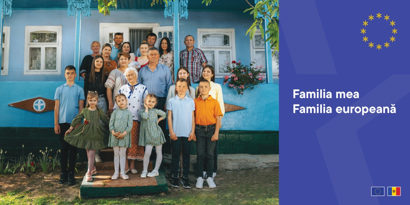 My family. The European family – A campaign that brings Moldovans closer together