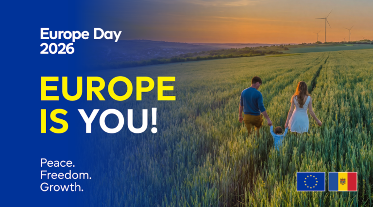 Europe Day 2026 in the Republic of Moldova: “Europe is YOU: Peace. Freedom. Growth.”